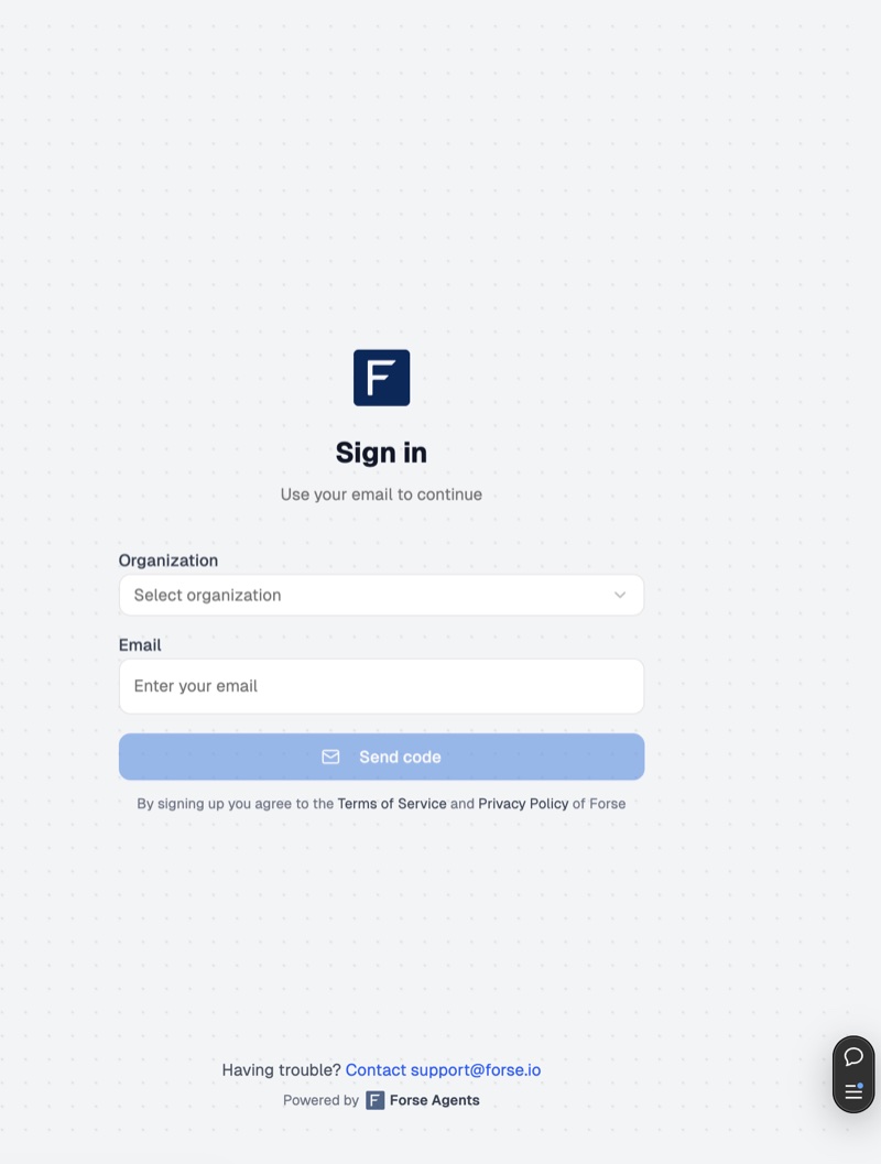 The Forse sign-in card. An organisation dropdown reading select organization sits above the email field, followed by a send code button.