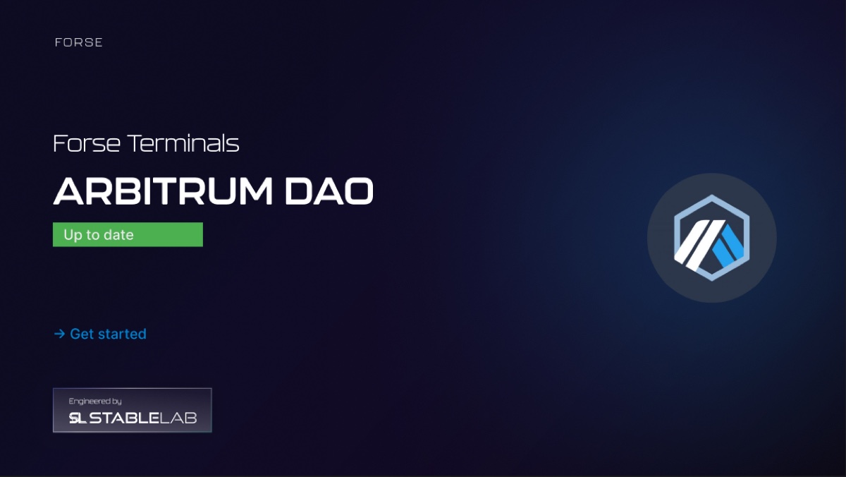 The Arbitrum cover in full. The word Forse top left, then Forse Terminals above Arbitrum DAO set large, a green badge reading up to date, a get started link, and a plate reading engineered by StableLab, with the Arbitrum logo in a circle on the right.