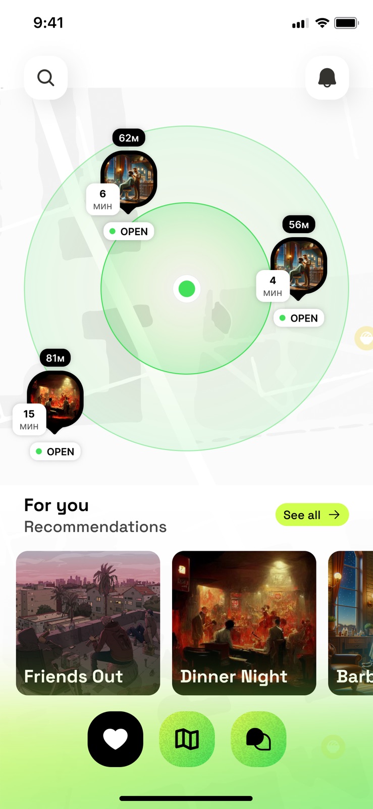 The same radar with three places inside it, each a round photo with a distance in metres above, walking minutes on a tag and an Open badge. Below, a For you section with recommendation cards labelled Friends Out and Dinner Night.